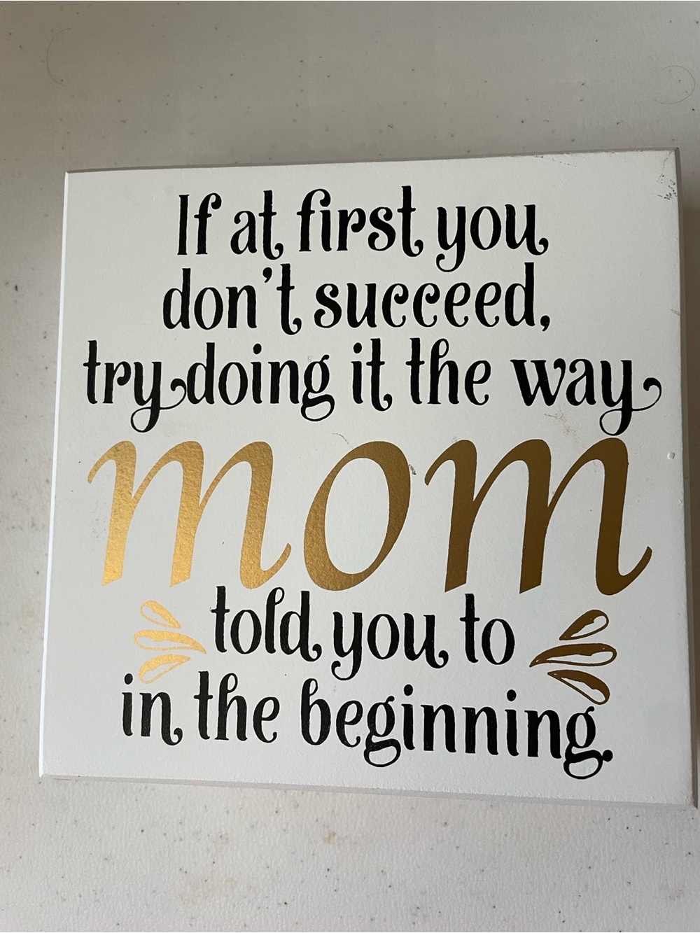 Mom Quote Wall Art Sign - White and Gold